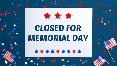 Closed for Memorial Day