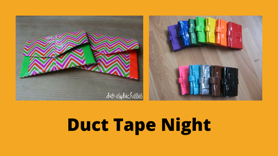 Duct Tape Night