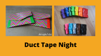Duct Tape Night