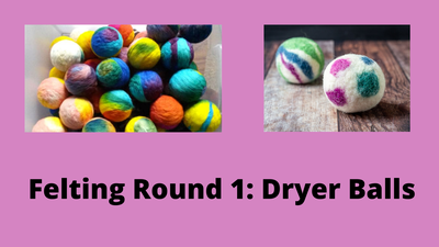 Felting 1: Dryer Balls