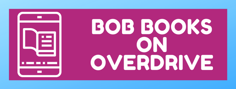 BOB BOOKS ON OVERDRIVE.png
