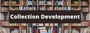 Collection Development.png