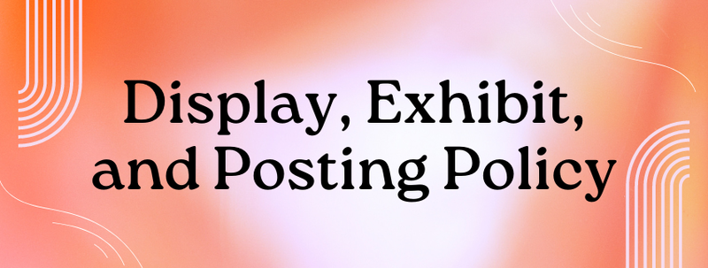 Display, exhibit, and posting policy Tile.png