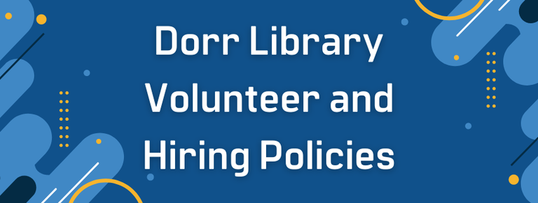 Dorr Library Volunteer and Hiring Policies (851 × 323 px).png
