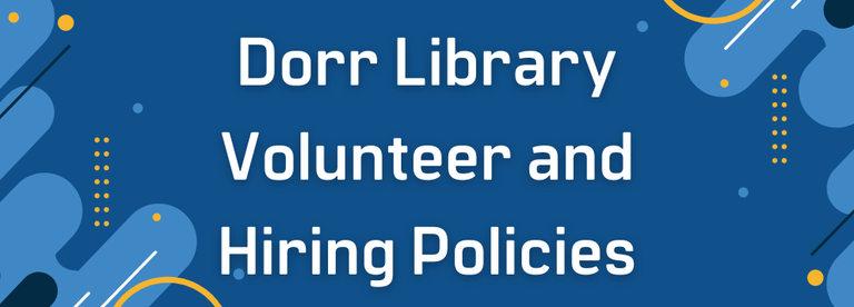 Dorr Library Volunteer and Hiring Policies.png