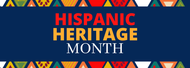 Hispanic Heritage Month