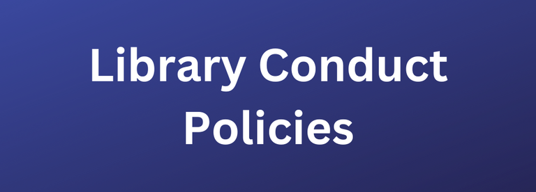 Library Conduct