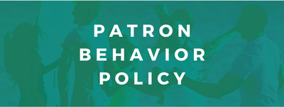 Patron Behavior Policy