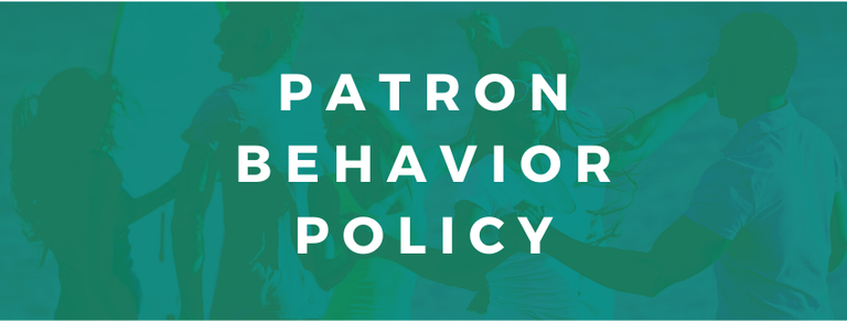Patron Behavior Policy.png