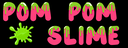 Pom pom slime tile.png